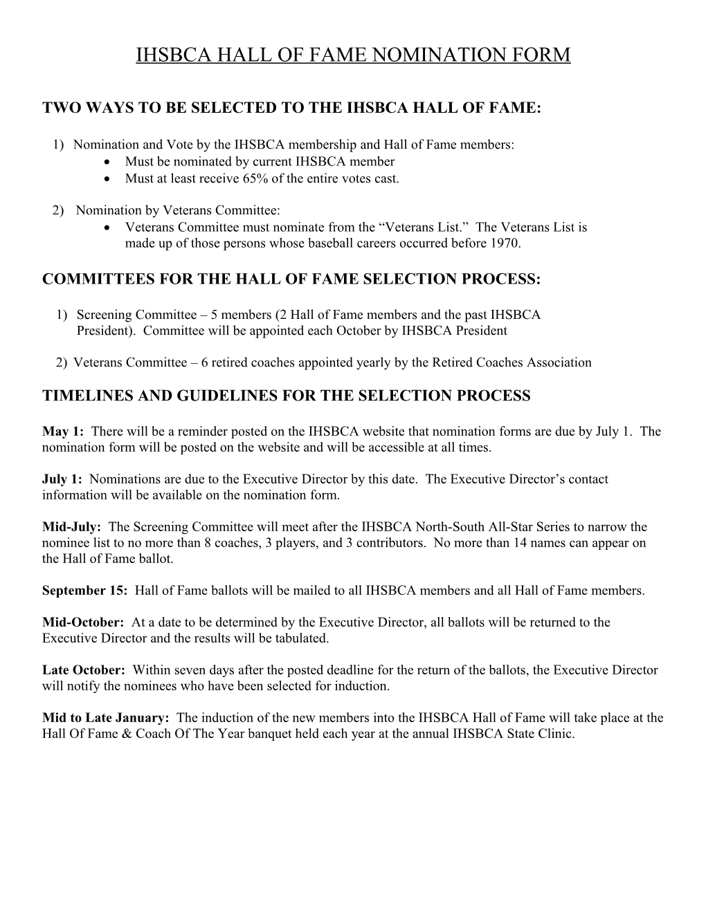 Two Ways to Be Selected to the Ihsbca Hall of Fame