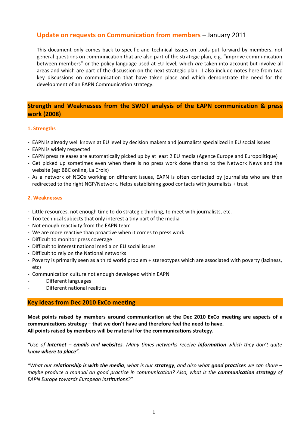 Strength and Weaknesses from the SWOT Analysis of the EAPN Communication & Press Work (2008)