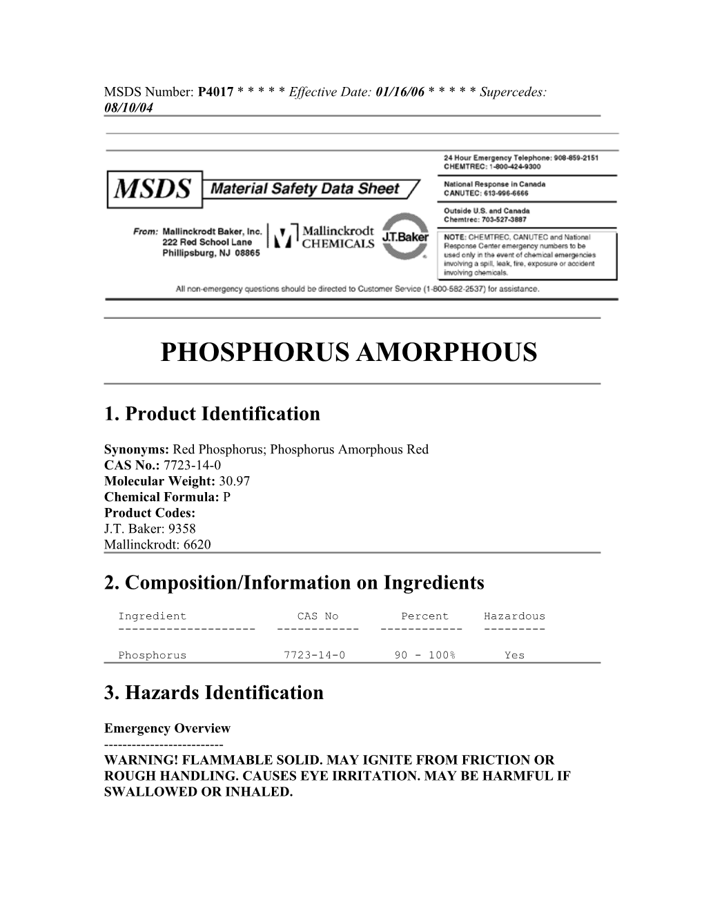 MSDS Number: P4017 * * * * * Effective Date: 01/16/06 * * * * * Supercedes: 08/10/04