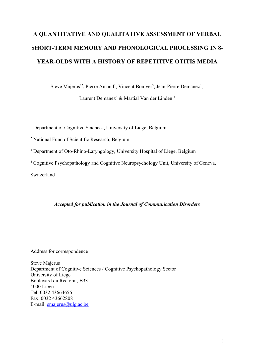 A Quantitative and Qualitative Assessment of Verbal Short-Term Memory and Phonological