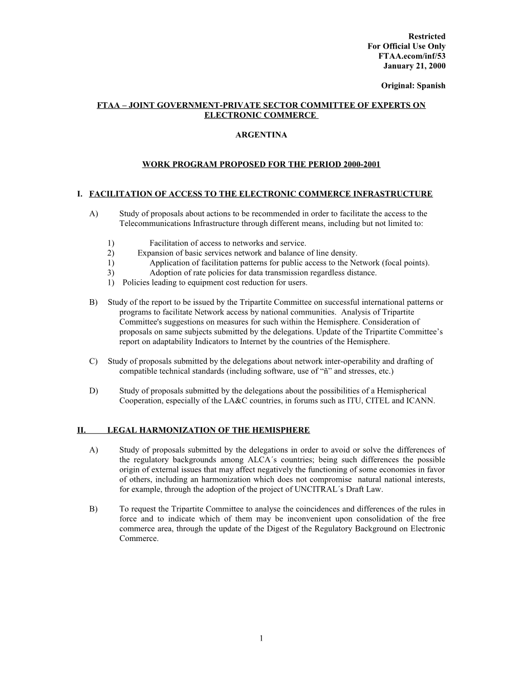 FTAA.Ecom/Inf/53 January 21, 2000 ARGENTINA WORK PROGRAM PROPOSED for the PERIOD 2000-2001