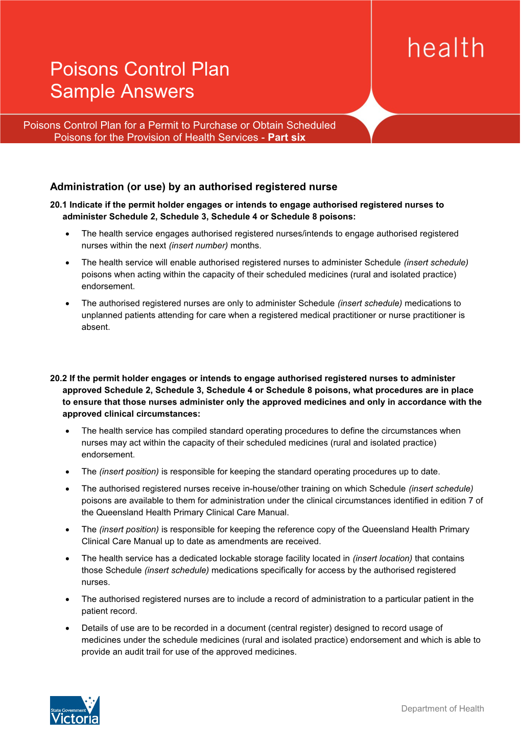 Administration (Or Use) by an Authorised Registered Nurse