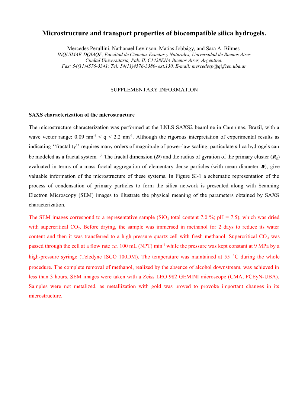 Microstructure and Transport Properties of Biocompatible Silica Hydrogels