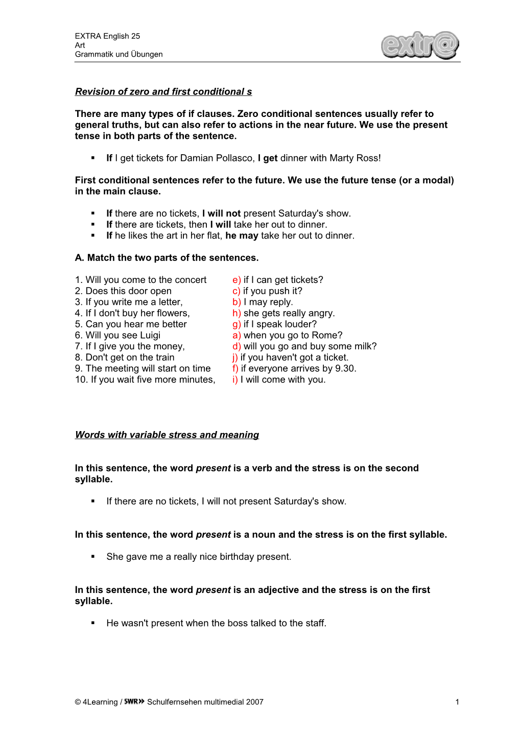 Revision of Zero and First Conditional S