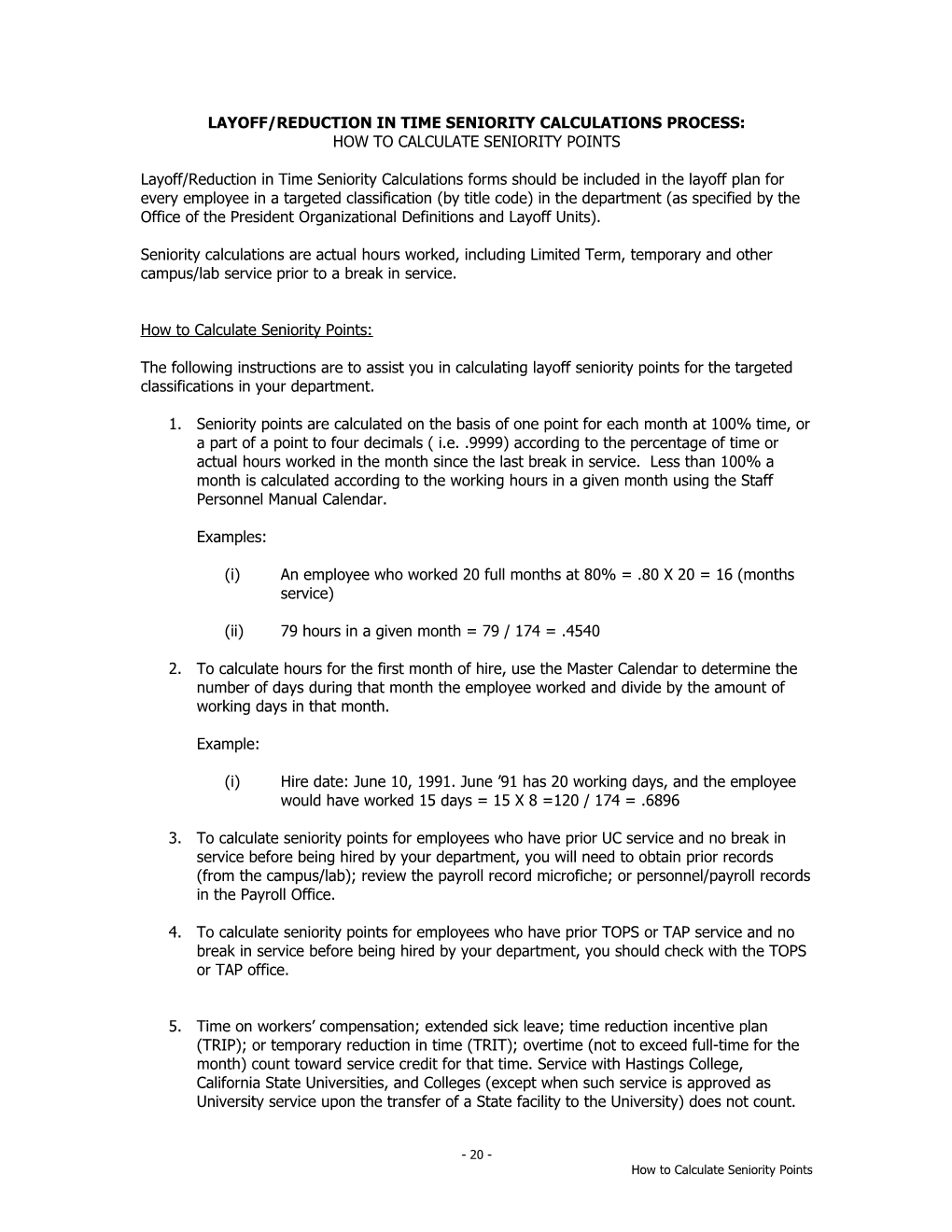 Layoff/Reduction in Time Seniority Calculations Process