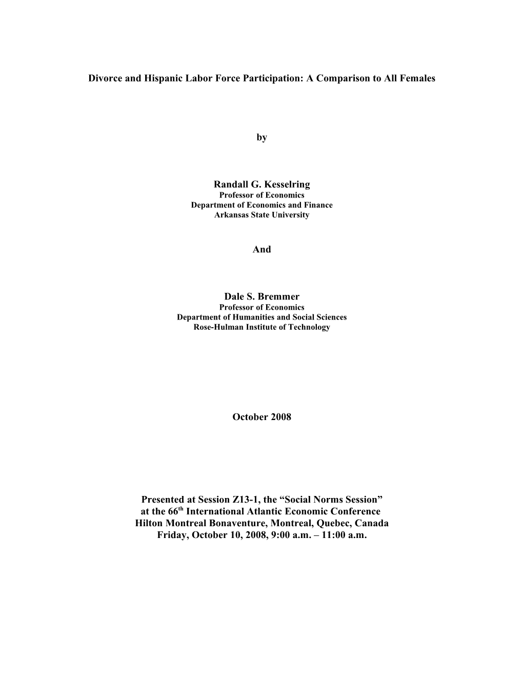 Divorce and Hispanic Labor Force Participation: a Comparison to All Females