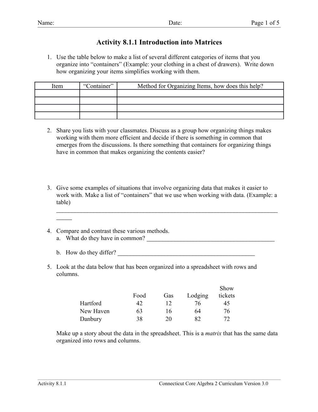 Activity 8.1.1Introduction Into Matrices