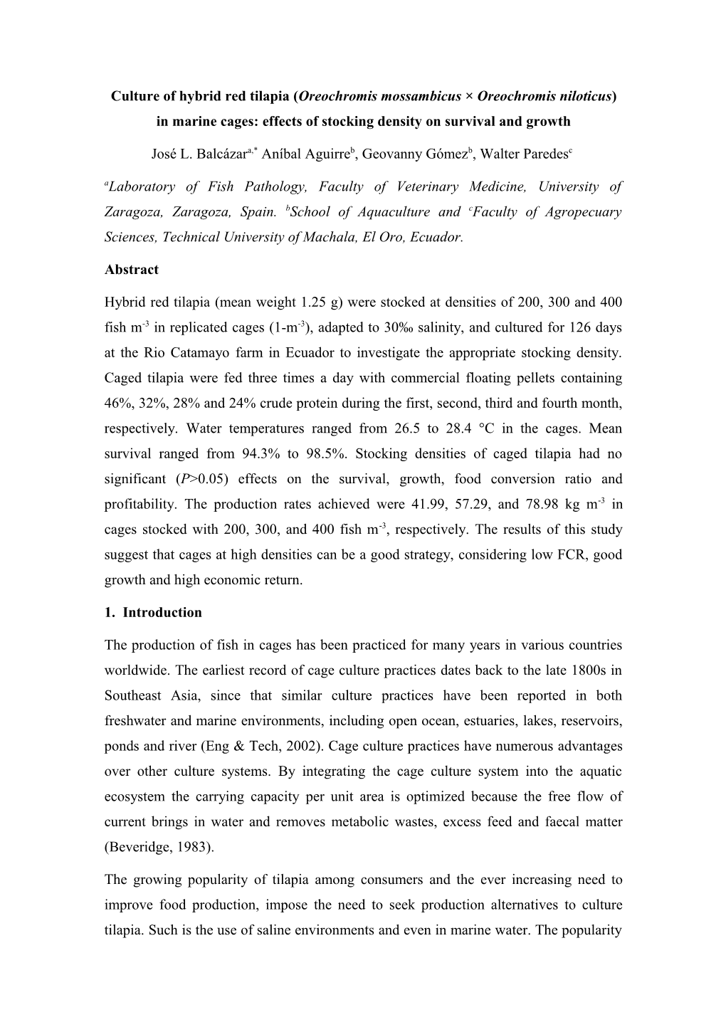 Culture of Hybrid Red Tilapia (Oreochromis Mossambicus Oreochromis Niloticus) in Marine