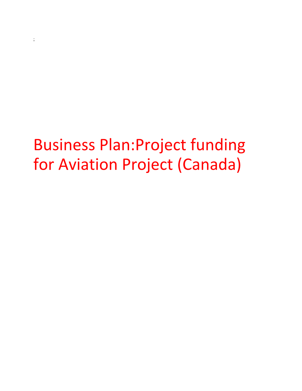 Business Plan:Project Funding for Aviation Project (Canada)