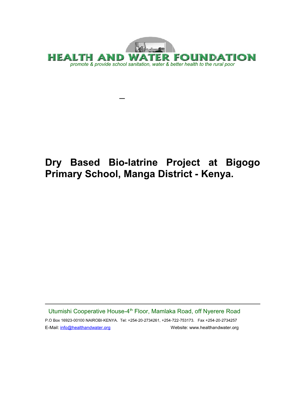 Dry Based Bio-Latrine Project at Bigogo Primary School, Manga District - Kenya