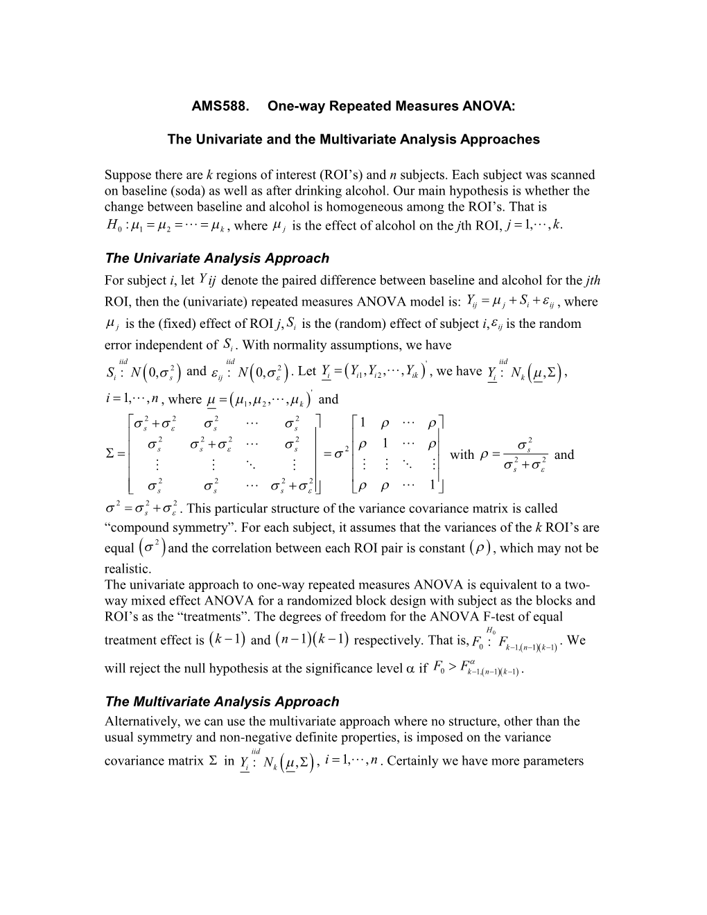 Repeated Measures ANOVA Versus Multivariate ANOVA (MANOVA)