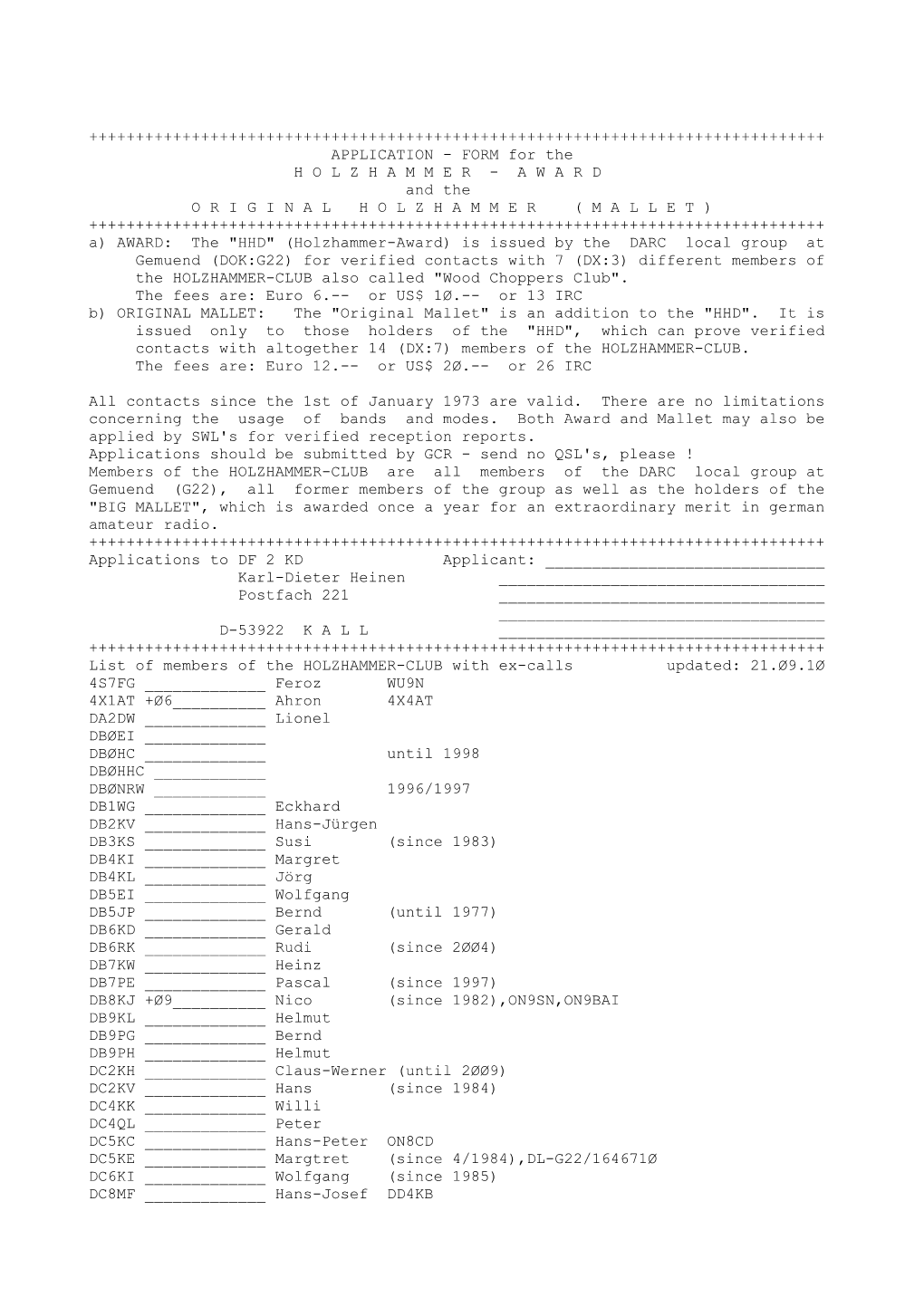 A) AWARD: the HHD (Holzhammer-Award) Is Issued by the DARC Local Group At