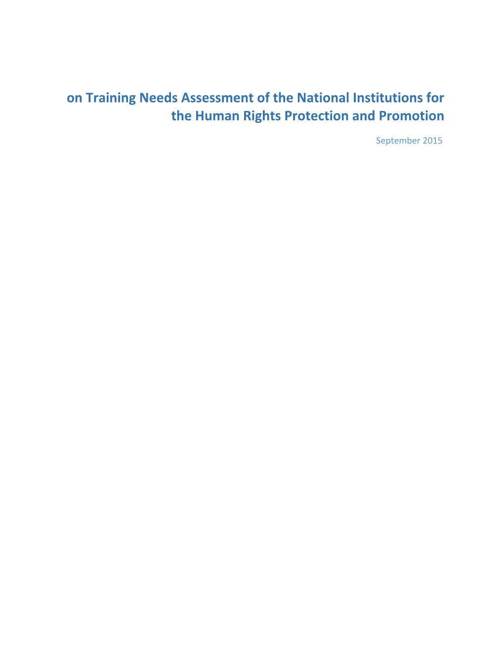 On Training Needs Assessment of the National Institutions for the Human Rights Protection
