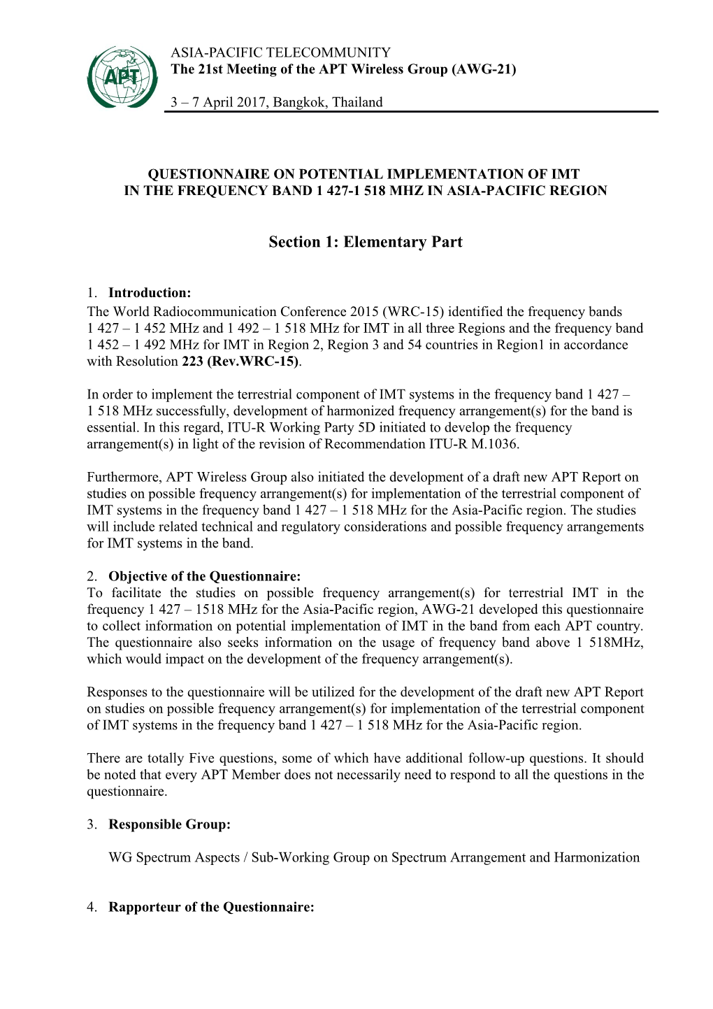 Questionnaire on POTENTIAL IMPLEMENTATION of IMT in the FREQUENCY BAND 1 427-1 518 MHZ