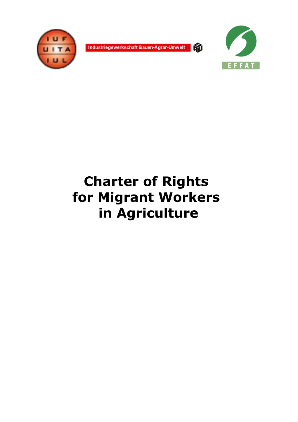 A Charter of Rights for Migrant Workers in Agriculture