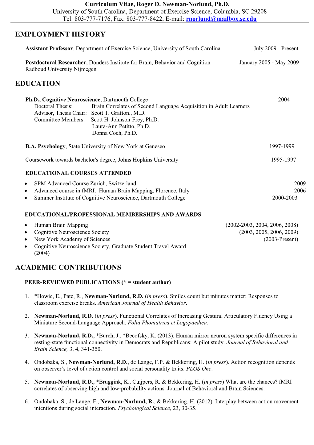 Curriculum Vitae, Roger D. Newman-Norlund, Ph.D