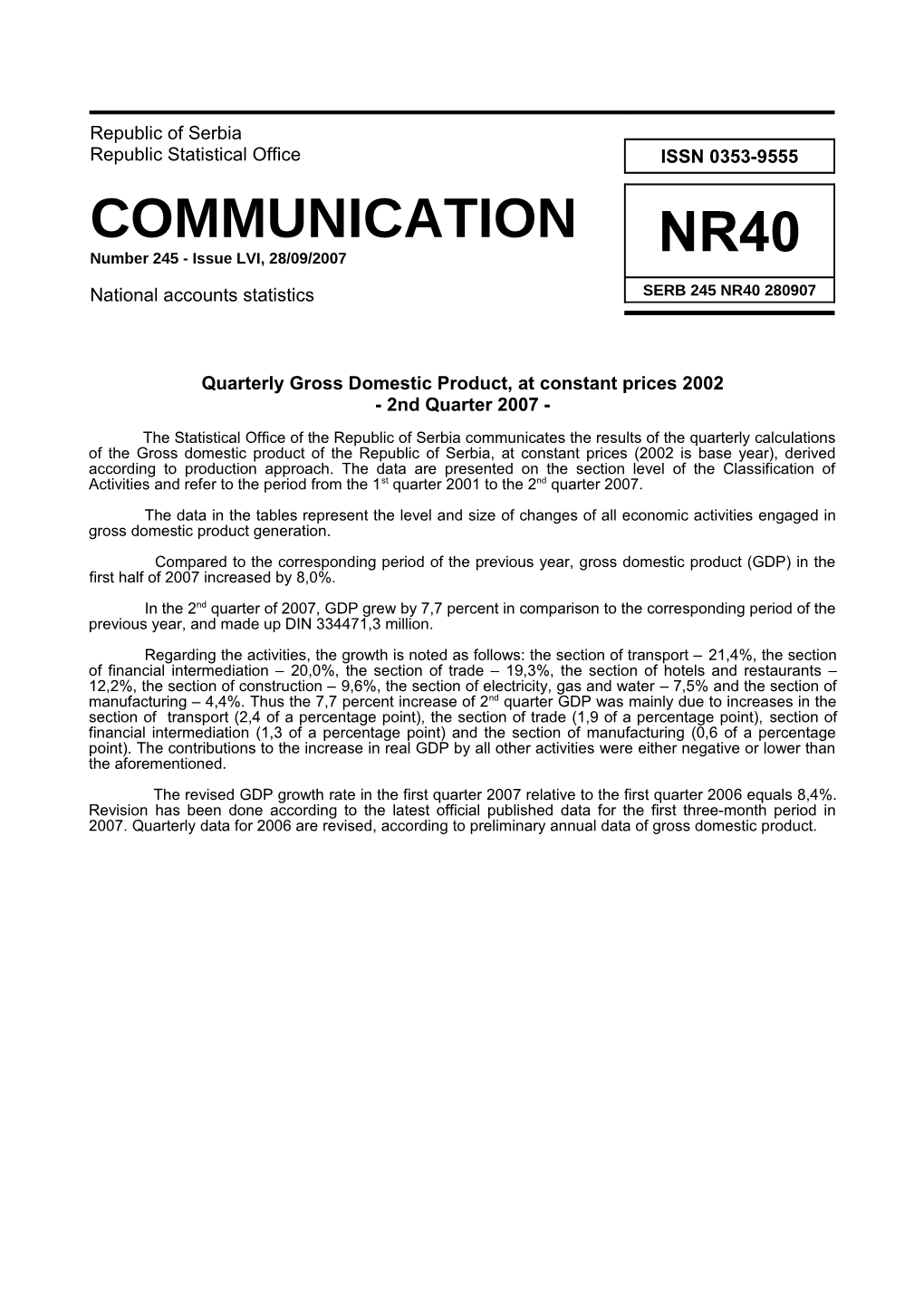 Quarterly Gross Domestic Product, at Constant Prices 2002 - 2Nd Quarter 2007