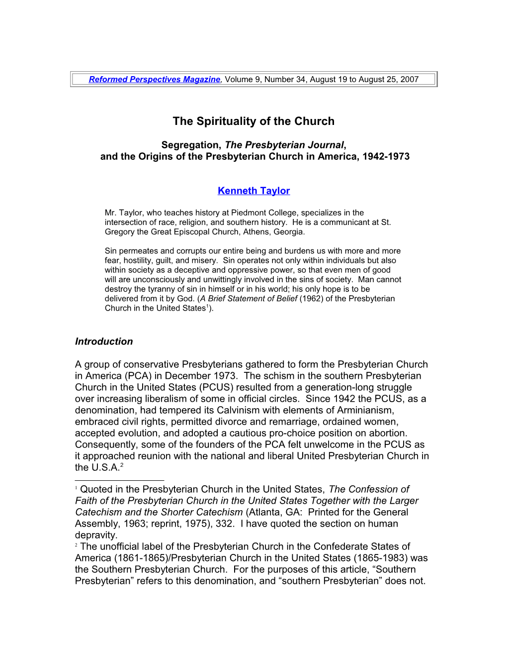 The Spirituality of the Church Segregation, the Presbyterian Journal, and the Origins