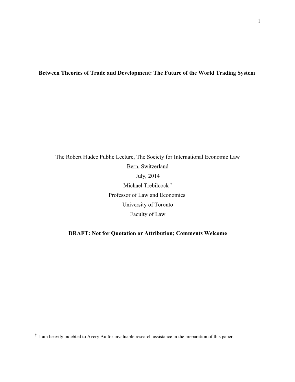 Between Theories of Trade and Development: the Future of the World Trading System