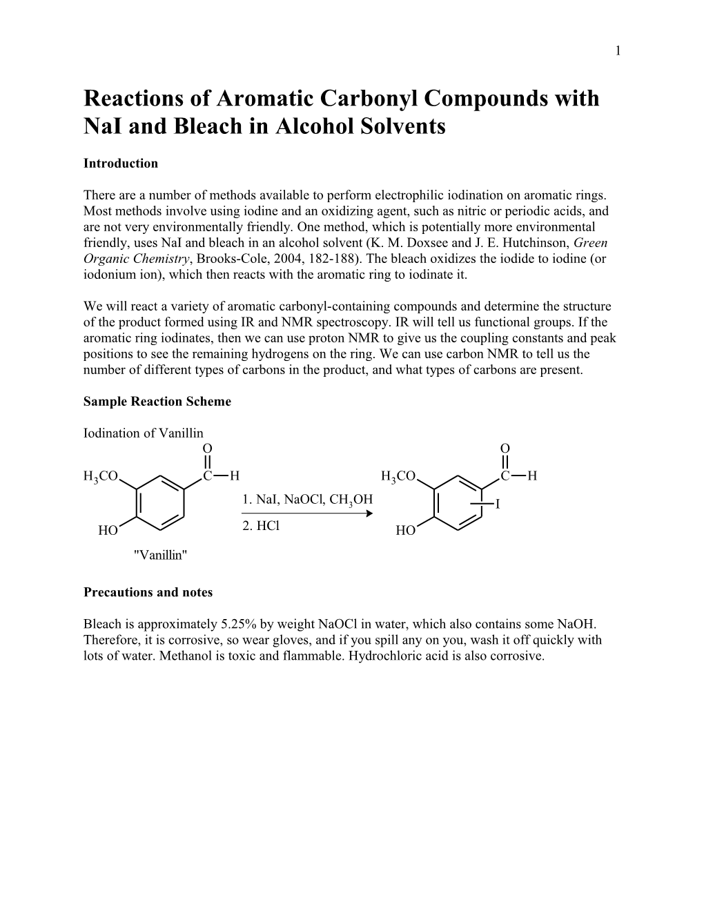 Reactions of Carbonyl Compounds with Nai and Bleach