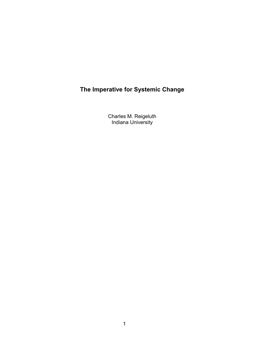 The Imperative for Systemic Change