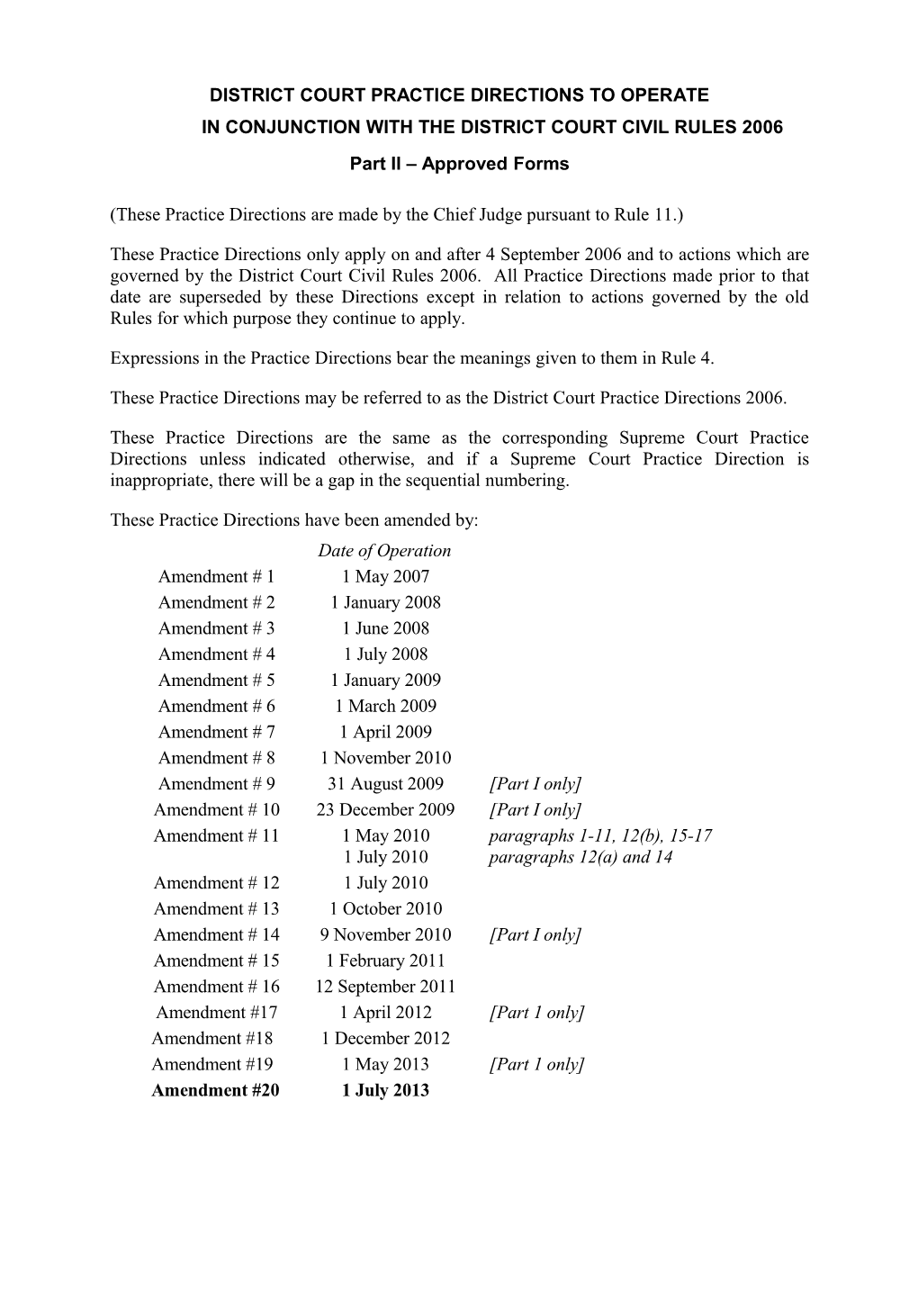 District Court Practice Directions to Operate in Conjunction with the District Court Civil