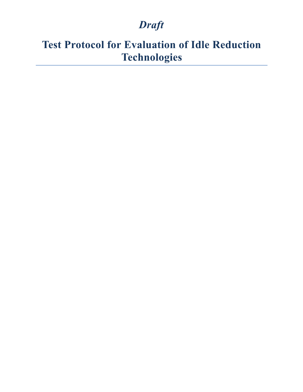 Testprotocol for Evaluation of Idle Reduction Technologies