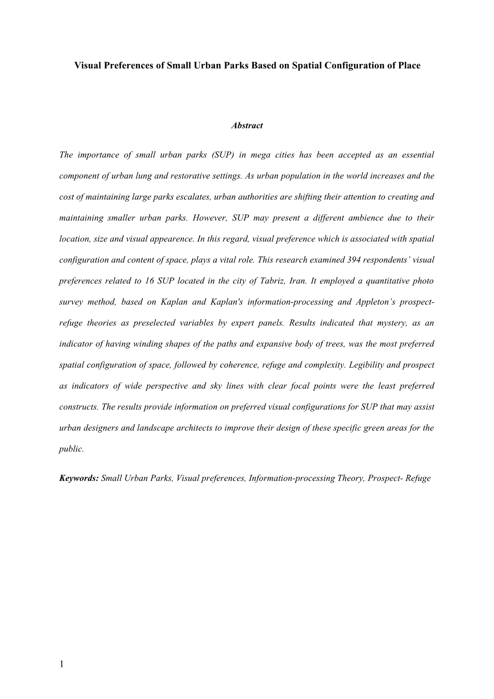 Visual Preferences of Small Urban Parks Based on Spatial Configuration of Place