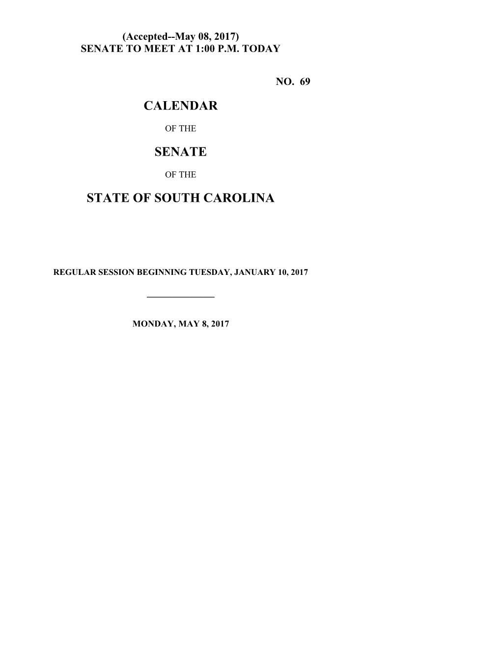 Senate Calendar for 5/8/2017 - South Carolina Legislature Online
