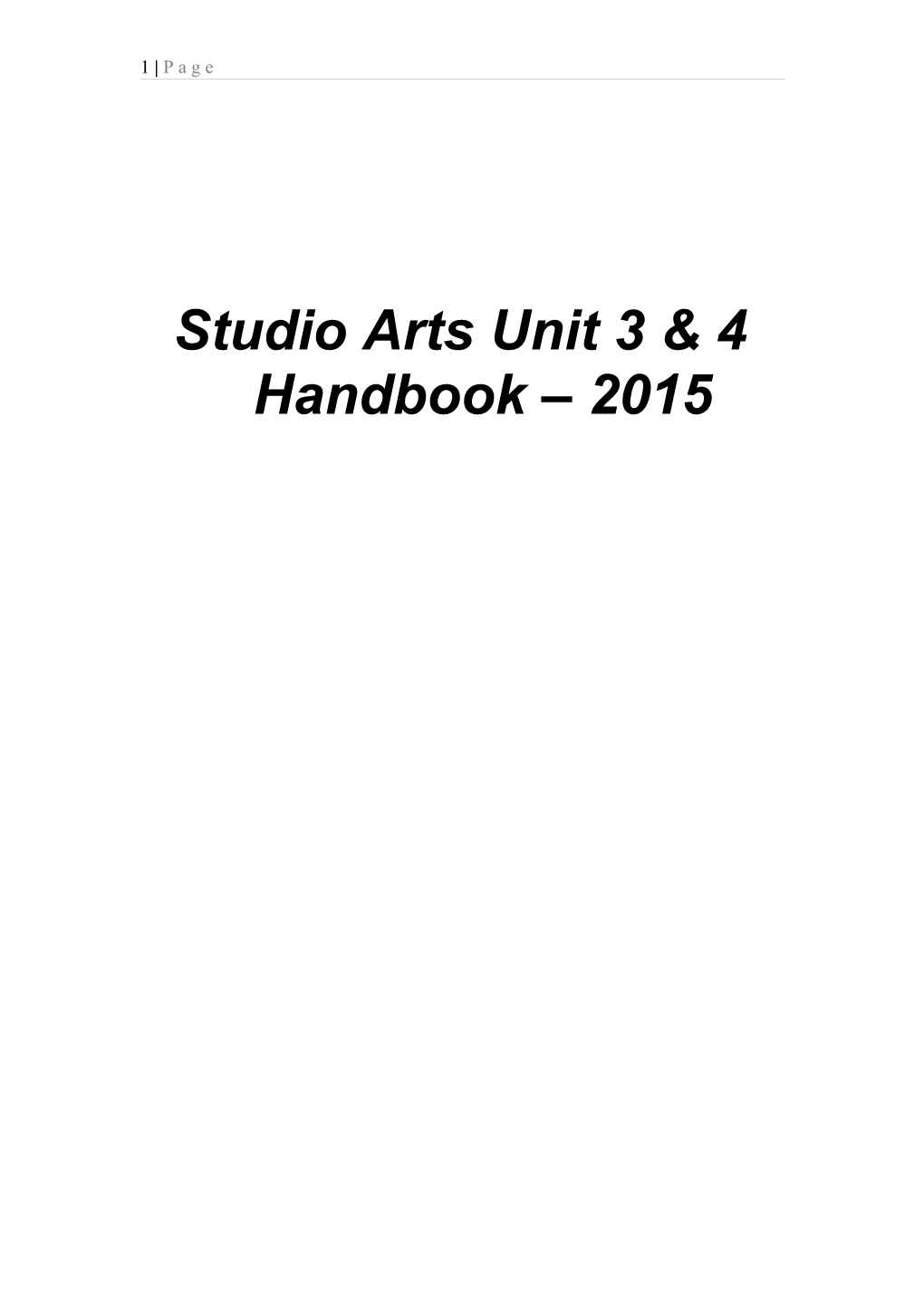 Studio Arts Unit 3 & 4 2011