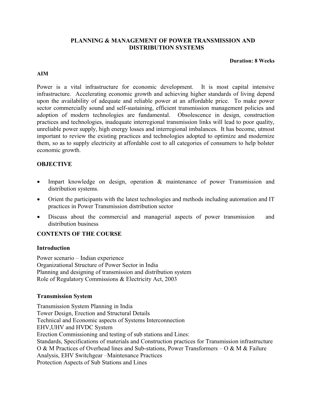 Planning & Management of Power Transmission and Distribution Systems