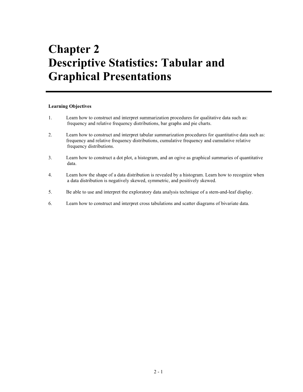 Descriptive Statistics: Tabular and Graphical Presentations