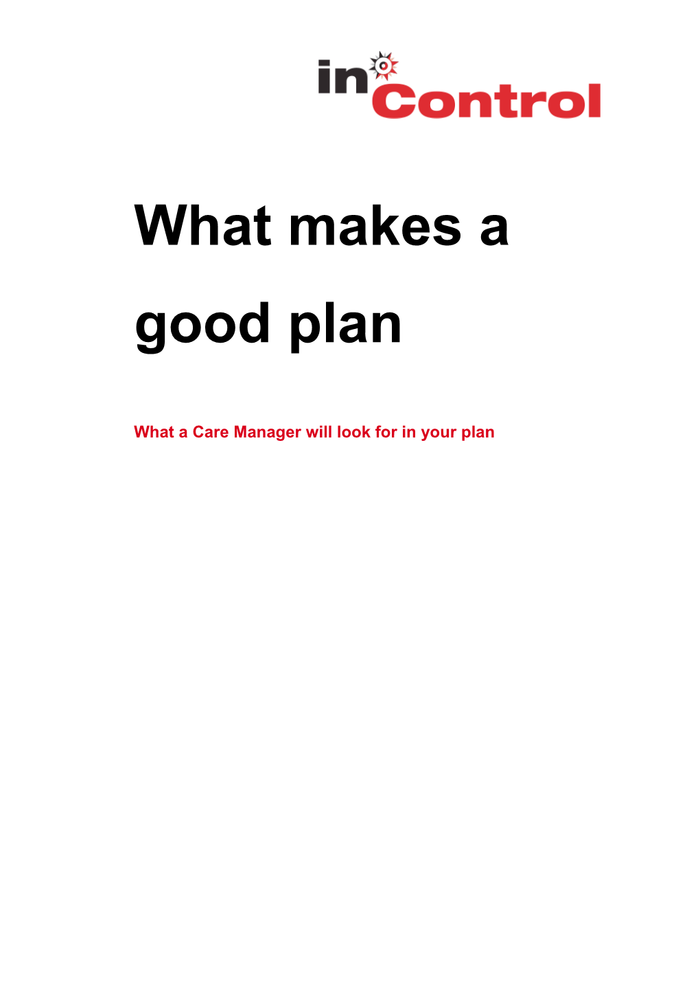 What a Care Manager Will Look for in Your Plan