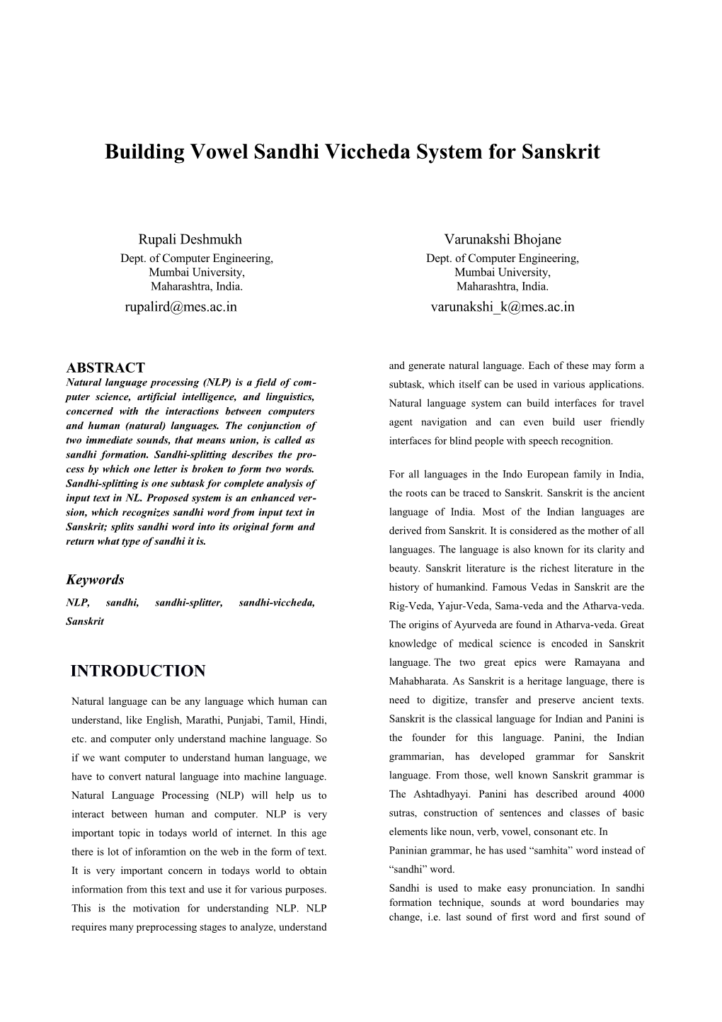 Building Vowel Sandhi Viccheda System for Sanskrit