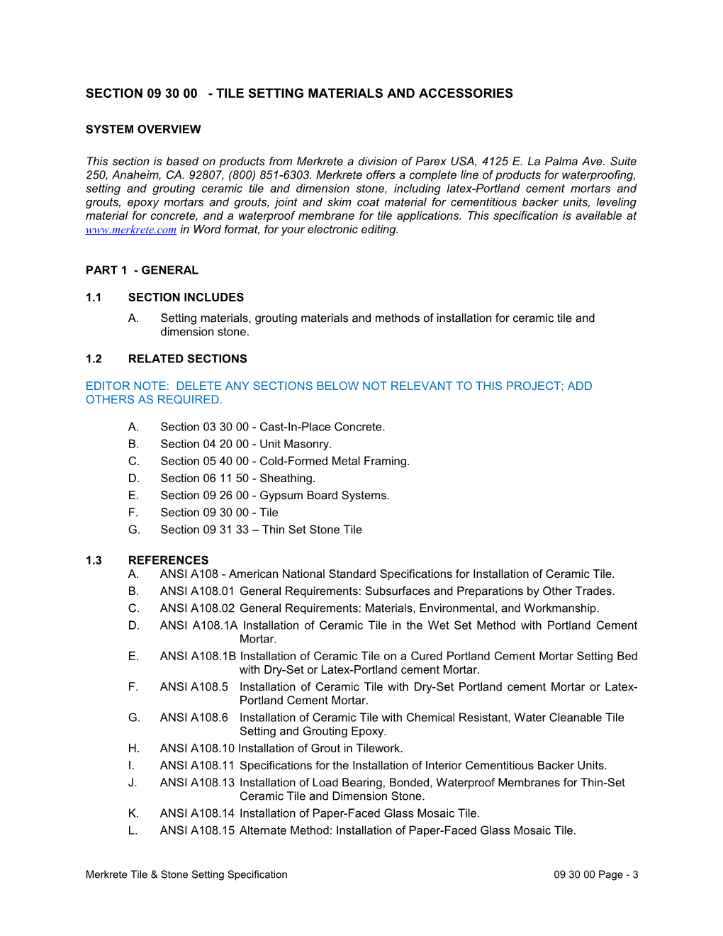 Section 09 30 00 - Tile Setting Materials and Accessories