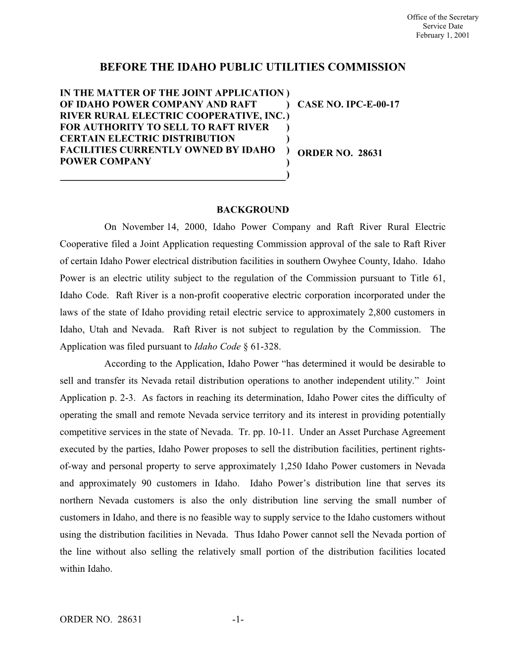 YOU ARE HEREBY NOTIFIED That on November 14, 2000, a Joint Application Was Filed by Idaho