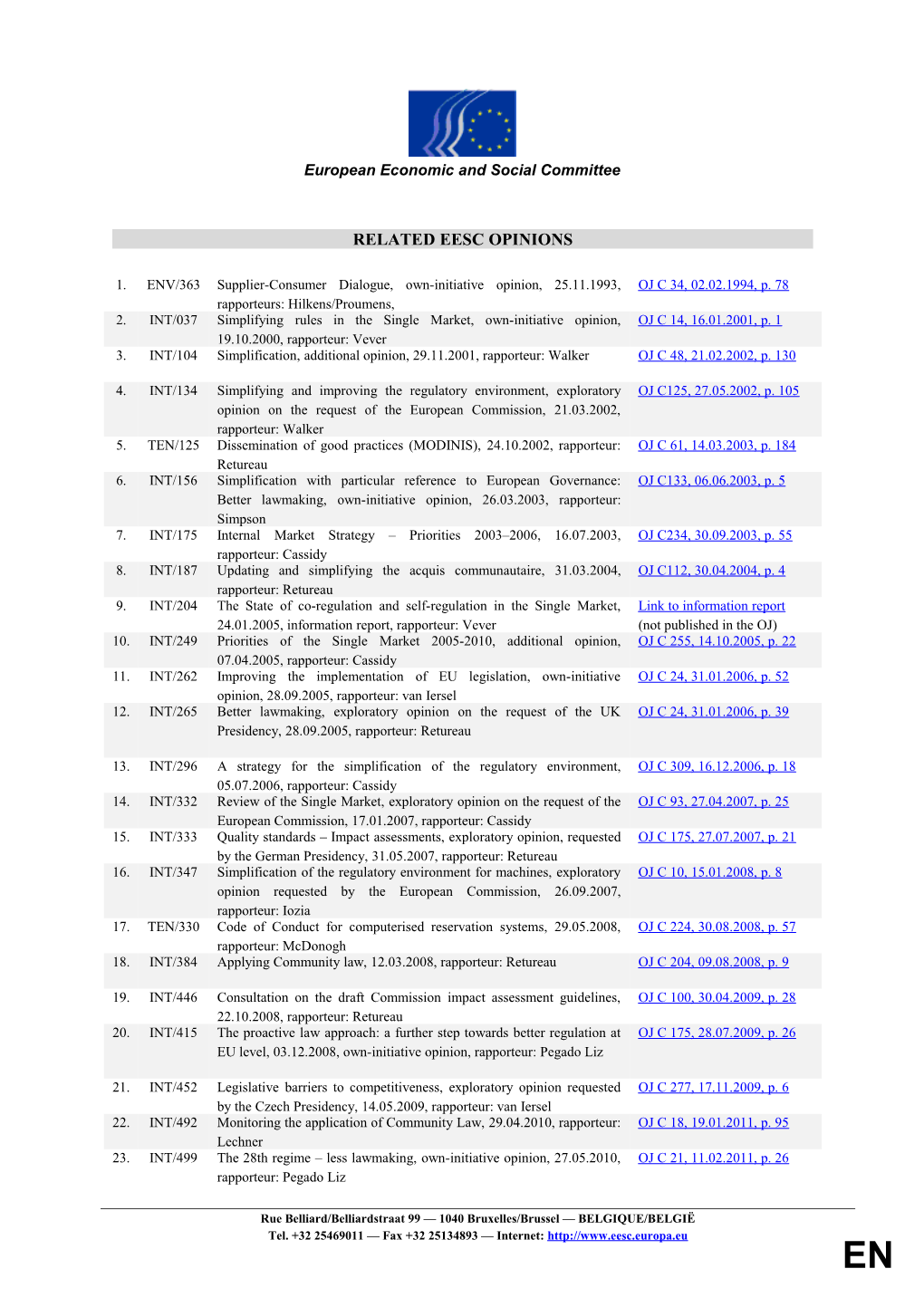 Self-Regulation and Co-Regulation in the Community Legislative Framework