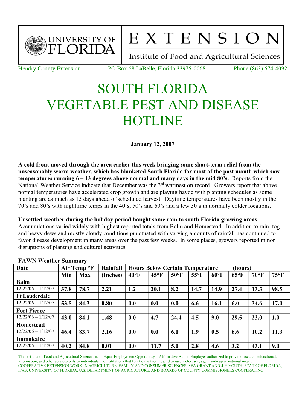 Hendry County Extension PO Box 68 Labelle, Florida 33975-0068Phone (863) 674-4092