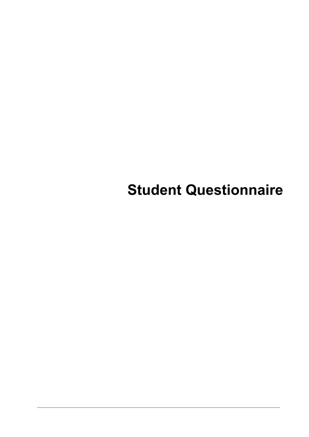 Student Questionnaire for Pisa 2006
