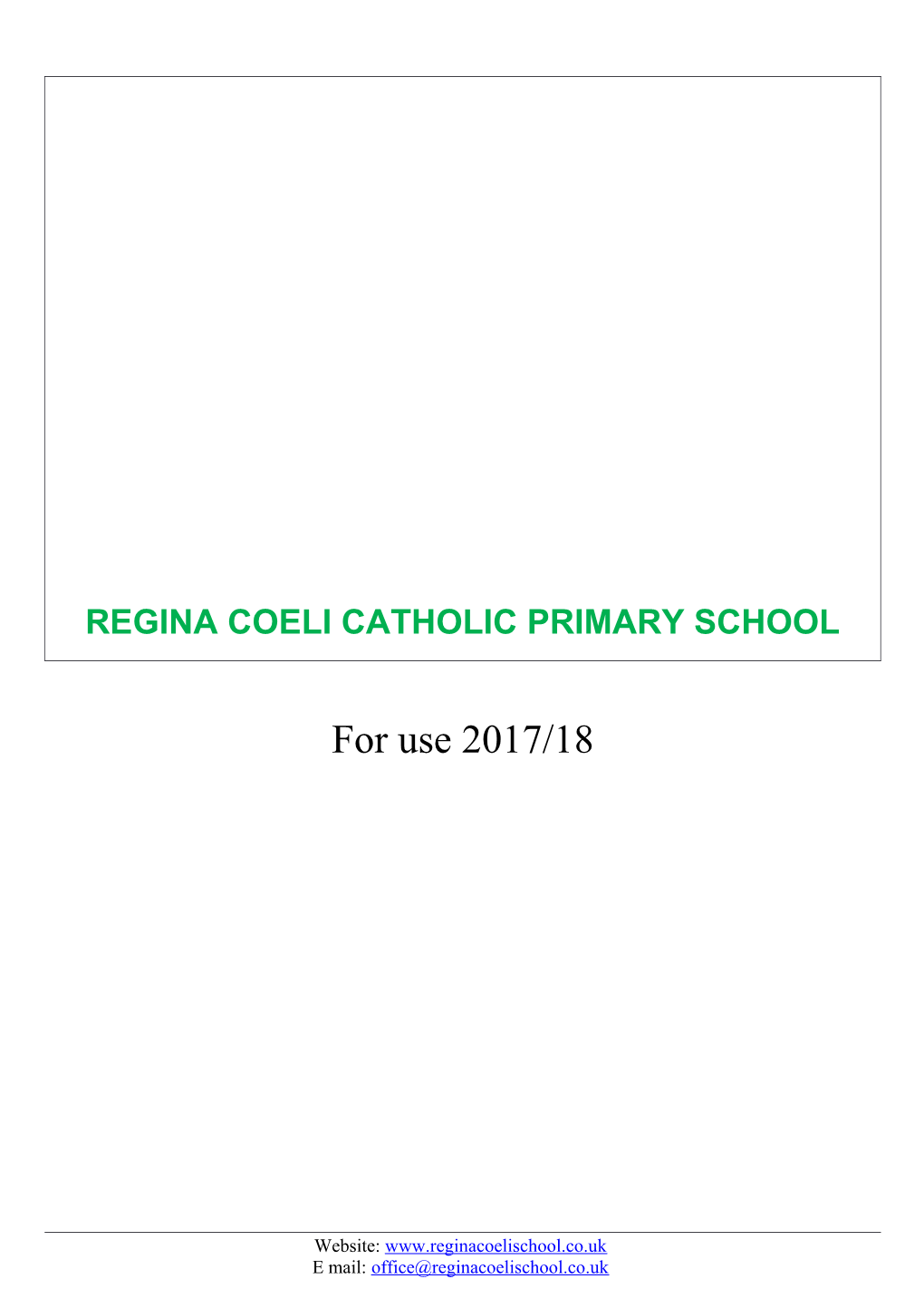 Regina Coeli Admission Policy 2017-18