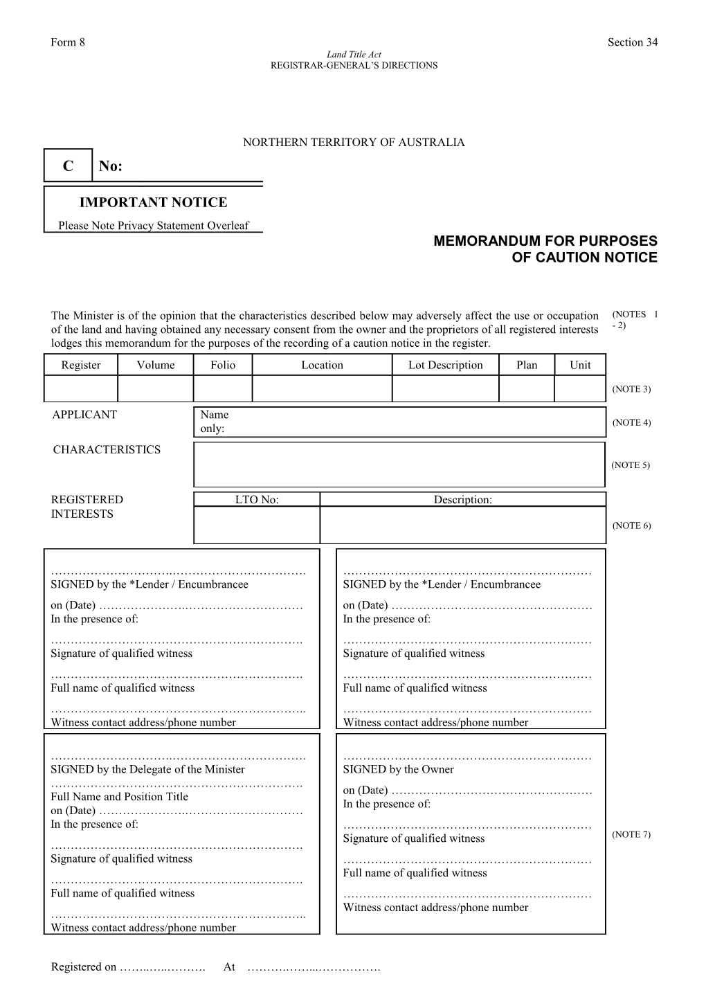 Form No. 8 - Memorandum for Purposes of Caution Notice