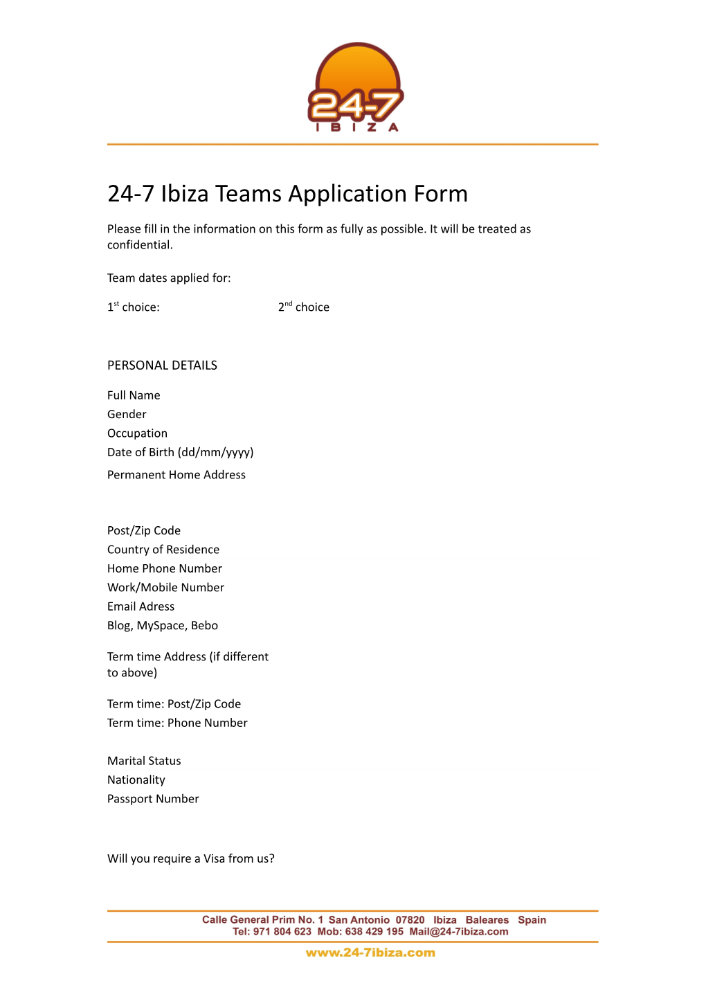 24-7 Ibiza Teams Application Form