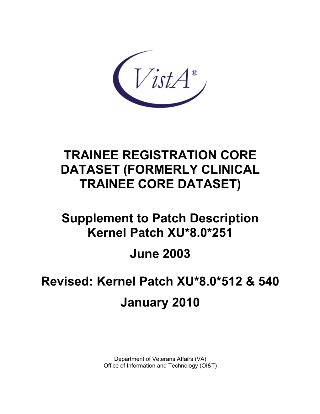 Trainee Registration Core Dataset