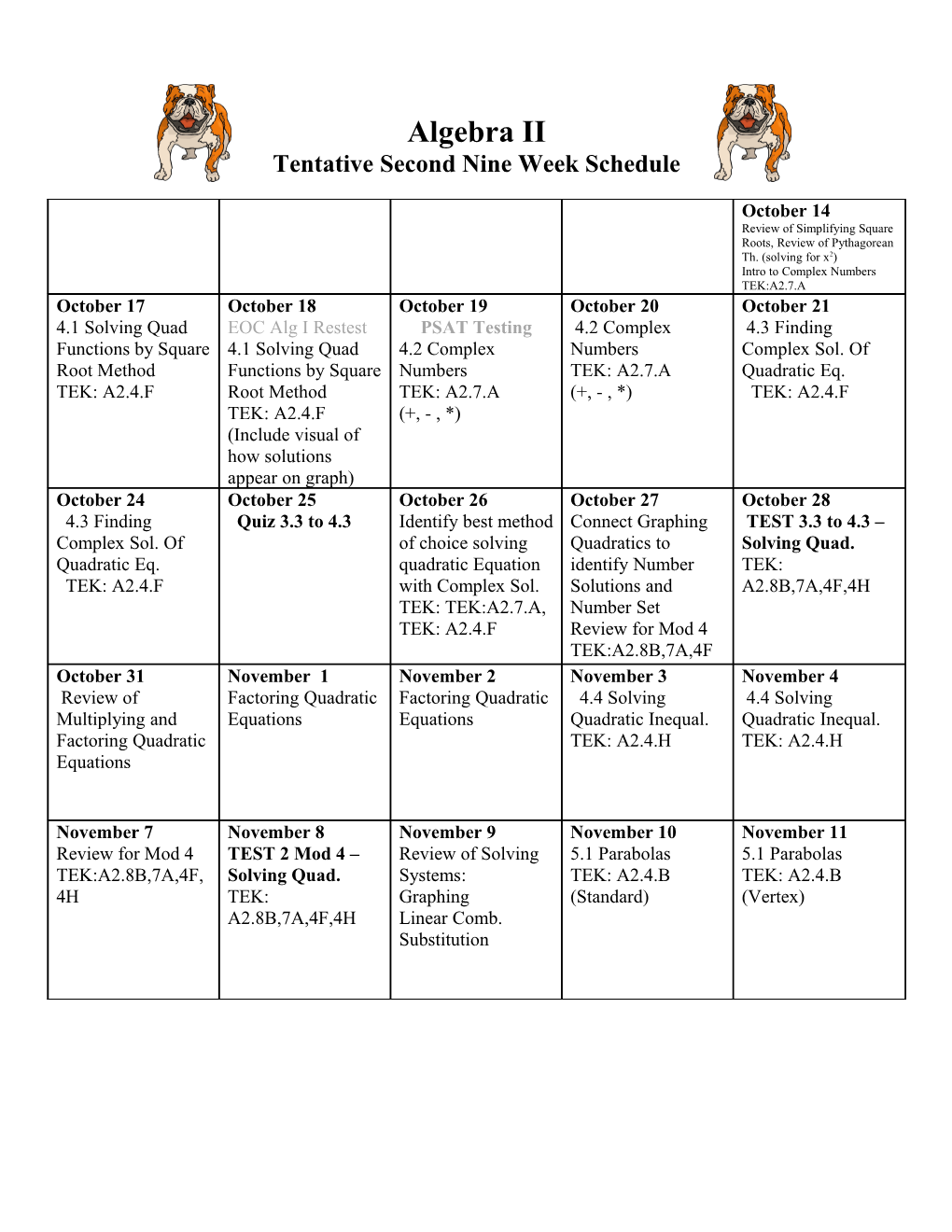 Tentative Second Nine Week Schedule