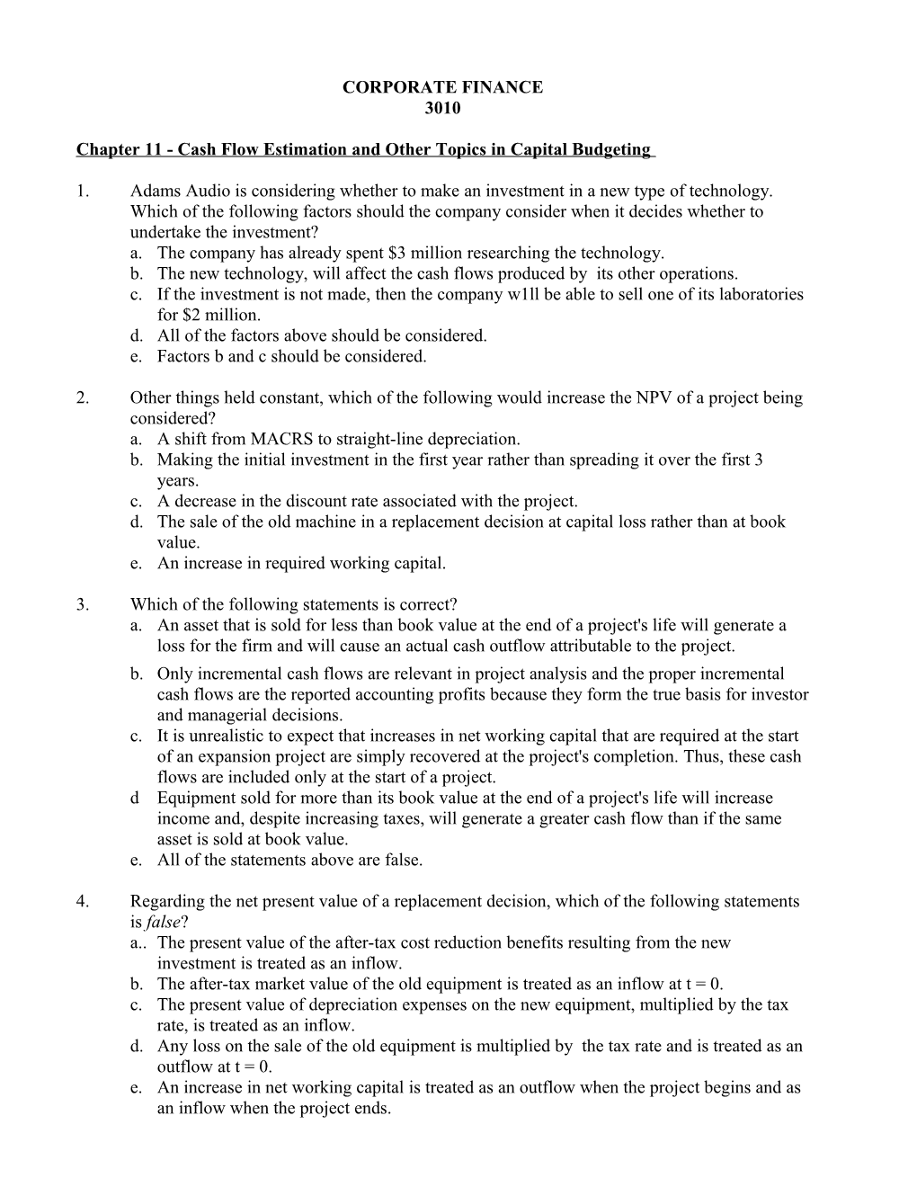 Chapter 11- Cash Flow Estimation and Other Topics in Capital Budgeting