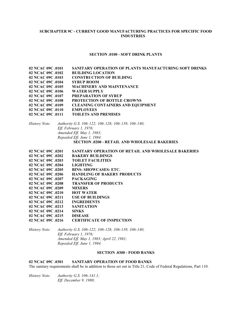 Subchapter 9C Current Good Manufacturing Practices for Specific Food Industries