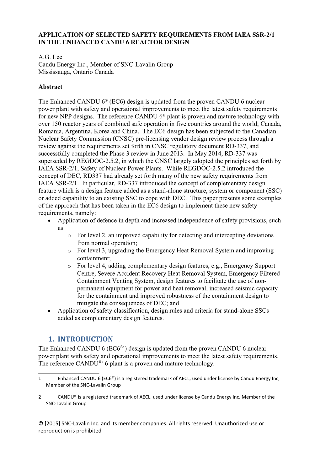 Application of Selected Safety Requirements from Iaea Ssr-2/1 in the Enhanced Candu6 Reactor