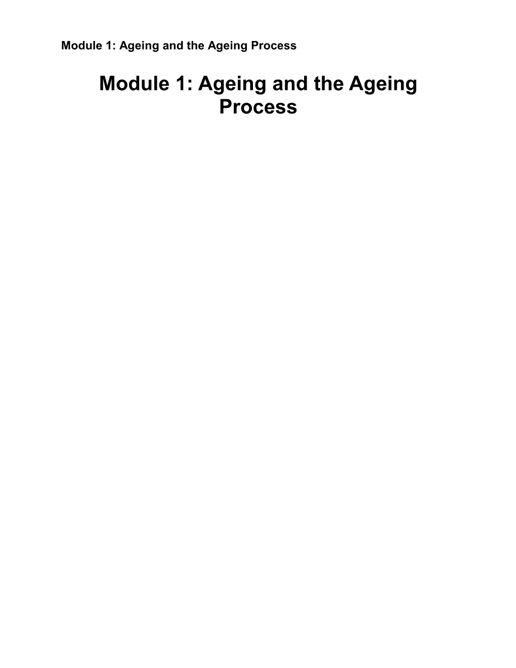 Module 1: Ageing and the Ageing Process