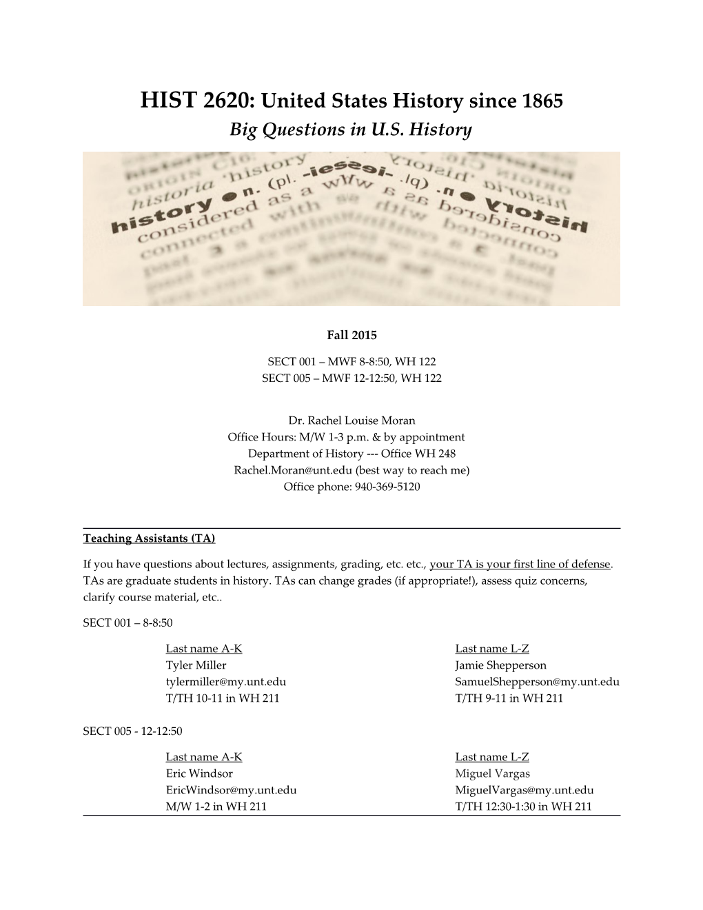 HIST 2620: United States History Since 1865 Big Questions in U.S. History