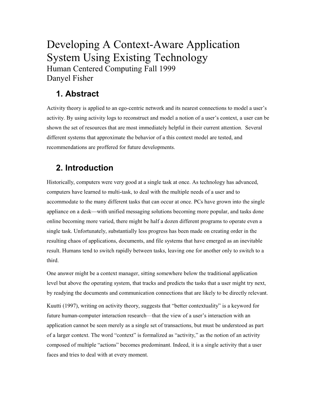 Developing a Context-Aware Application System Using Existing Technology